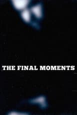 Poster for The Final Moments