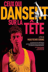 Poster for Ceux qui dansent sur la tête 