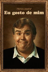John Candy: Eu Gosto de Mim