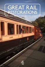 Poster di Great Rail Restorations with Peter Snow