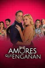 Amores que engañan