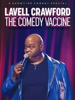 Poster di Lavell Crawford The Comedy Vaccine