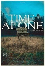 Time Alone in Fear & Sadness