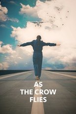 As the Crow Flies (2017)