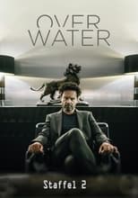 Poster for Over Water Season 2