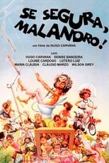 Poster for Se Segura, Malandro!