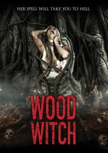 Wood Witch: The Awakening (2020)