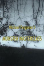 Michael Ferguson's Monster Masterclass poster