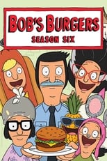 Poster for Bob's Burgers Season 6