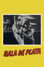 Poster for Bala de Plata