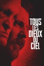 Film Tous les dieux du ciel streaming VF gratuit complet