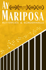 Ay Mariposa (2019)