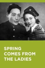 Poster for Spring Comes from the Ladies