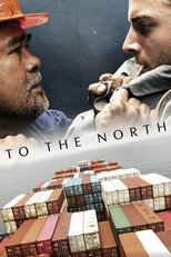 To the North poster movie