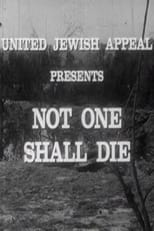 Poster for Not One Shall Die