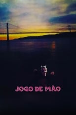 Poster for Jogo de Mão 