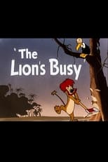 Poster for The Lion's Busy