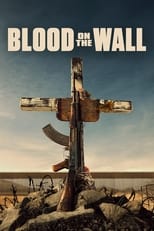 Poster for Blood on the Wall 