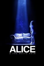 Poster for Alice & the White Hair