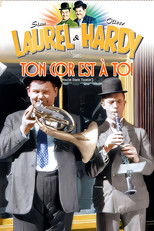 Laurel Et Hardy - Ton cor est à toi