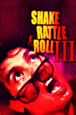 Shake, Rattle & Roll III (1991)