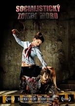 Socialist Zombie Massacre (2014)