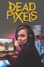 Poster for Dead Pixels Season 1