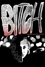 Bitch, A Derogatory Term for a Woman main poster