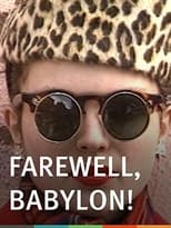 Farewell, Babylon! (1993)