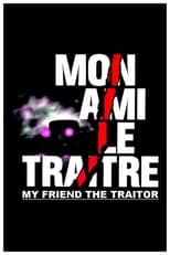 Poster for My Friend the Traitor