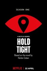 Poster for Hold Tight Season 1