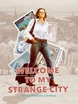 Poster for Welcome to My Strange City