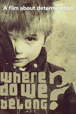 Where Do We Belong? poster