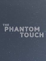 Poster for The Phantom Touch 