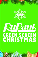 Poster for RuPaul's Drag Race: Green Screen Christmas