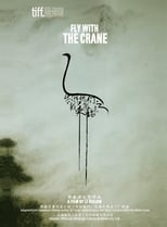 Fly with the Crane (2012)