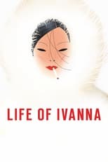 Poster for Life of Ivanna 