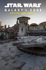 Poster for Star Wars: Galaxy's Edge - Adventure Awaits
