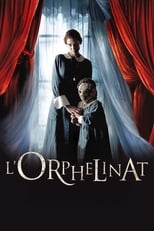 L'Orphelinat serie streaming