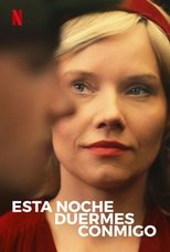 Ver Esta noche duermes conmigo (2023) Online