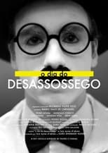 Poster for O dia do desassossego 