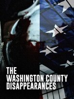 The Washington County Disappearances poster
