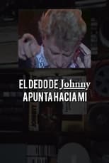 Poster for El dedo de Johnny apunta hacia mí