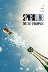 Poster for Sparkling: The Story Of Champagne