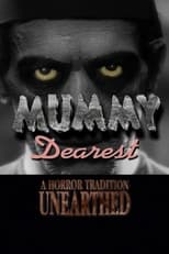 Poster for Mummy Dearest: A Horror Tradition Unearthed