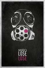 Poster for Natalie's Lose Lose