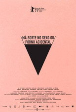 Má Sorte no Sexo ou Porno Acidental