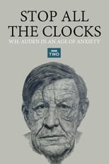 Poster for Stop All the Clocks: W.H. Auden in an Age of Anxiety 