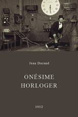 Onesime, Clockmaker (1912)