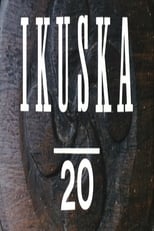 Poster for Ikuska 20: Sailaren laburpena 